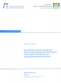 Drosselfreie Laststeuerung und Zylinderabschaltung mit mechanisch vollvariablem Ventiltrieb am turboaufgeladenen Ottomotor