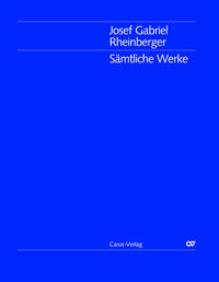 Josef Gabriel Rheinberger / Sämtliche Werke: Kleinere Orgelwerke ohne Opuszahl in Auswahl