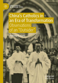 China’s Catholics in an Era of Transformation