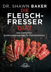 Die Fleischfresser Diät