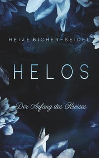 Helos - Der Anfang des Kreises