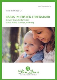 Dein Baby im ersten Lebensjahr - Handbuch