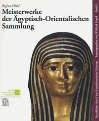 Meisterwerke der Ägyptisch-Orientalischen Sammlung