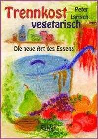 Trennkost - vegetarisch