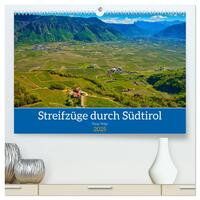 Streifzüge durch Südtirol (hochwertiger Premium Wandkalender 2025 DIN A2 quer), Kunstdruck in Hochglanz