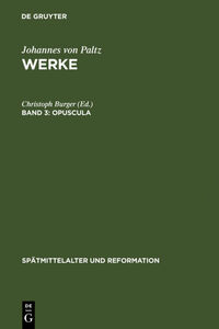 Johannes von Paltz: Werke / Opuscula