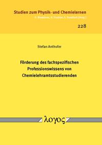 Förderung des fachspezifischen Professionswissens von Chemielehramtsstudierenden