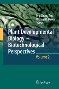 Plant Developmental Biology - Biotechnological Perspectives