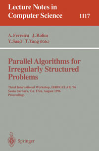 Parallel Algorithms for Irregularly Structured Problems