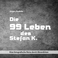 Die 99 Leben des Stefan K.