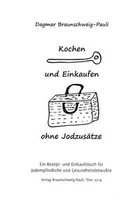 Kochen und Einkaufen ohne Jodzusätze