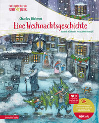 Eine Weihnachtsgeschichte (Weltliteratur und Musik mit CD und zum Streamen, Bd.)