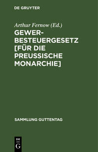 Gewerbesteuergesetz [für die Preussische Monarchie]