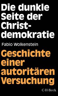 Die dunkle Seite der Christdemokratie