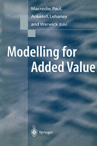 Modelling for Added Value