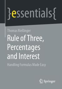 Rule of Three, Percentages and Interest