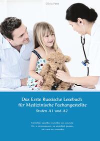 Das Erste Russische Lesebuch für Medizinische Fachangestellte