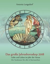 Das große Jahreshoroskop 2018