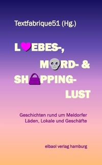 Liebes-, Mord- und Shoppinglust