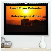 Land Rover Defender - Unterwegs in Afrika (hochwertiger Premium Wandkalender 2025 DIN A2 quer), Kunstdruck in Hochglanz