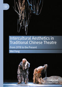 Intercultural Aesthetics in Traditional Chinese Theatre