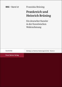 Frankreich und Heinrich Brüning