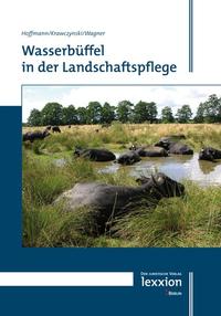 Wasserbüffel in der Landschaftspflege