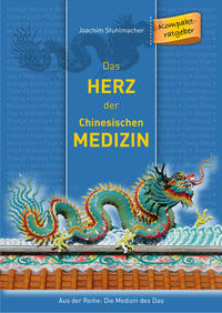 Das Herz der Chinesischen Medizin