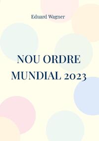 Nou ordre mundial 2023