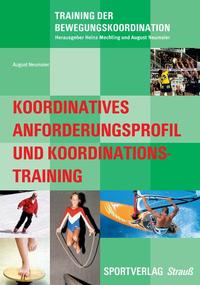 Koordinatives Anforderungsprofil und Koordinationstraining