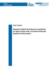 Hydraulic Hybrid Architecture combining an Open Center with a Constant Pressure System for Excavators