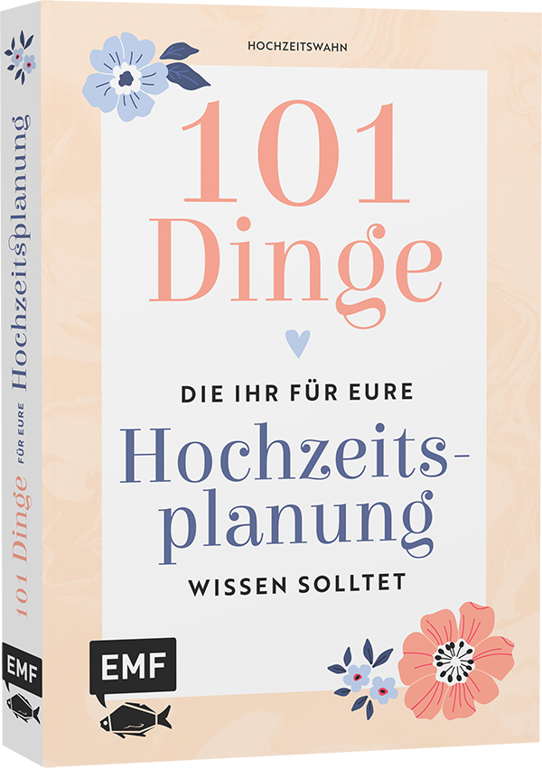 101 Dinge, die ihr für eure Hochzeitsplanung wissen solltet