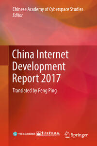 China Internet Development Report 2017