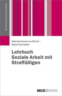 Lehrbuch Soziale Arbeit mit Straffälligen