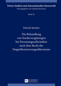 Die Behandlung von Sondervergütungen bei Personengesellschaften nach dem Recht der Doppelbesteuerungsabkommen