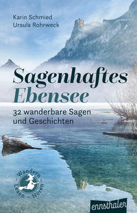 Sagenhaftes Ebensee