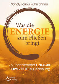 Was die Energie zum Fließen bringt