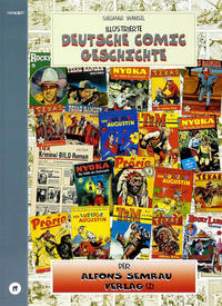 Illustrierte deutsche Comic Geschichte. Enzyklopädie in Wort und Bild / Illustrierte deutsche Comic Geschichte. Enzyklopädie in Wort und Bild – Bd. 19