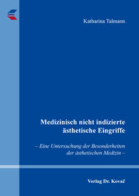 Medizinisch nicht indizierte ästhetische Eingriffe