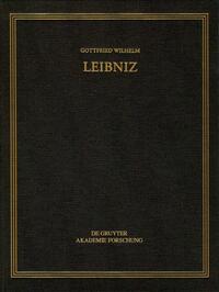 Gottfried Wilhelm Leibniz: Sämtliche Schriften und Briefe. Philosophischer Briefwechsel / 1701–1707