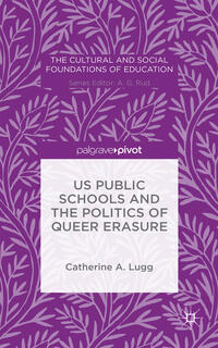 US Public Schools and the Politics of Queer Erasure