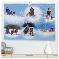 Schlittenhundesport (hochwertiger Premium Wandkalender 2025 DIN A2 quer), Kunstdruck in Hochglanz