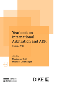 Yearbook on International Arbitration and ADR VIII