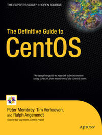 The Definitive Guide to CentOS