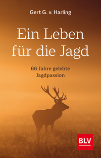 Ein Leben für die Jagd