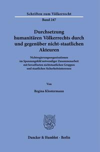 Durchsetzung humanitären Völkerrechts durch und gegenüber nicht-staatlichen Akteuren.