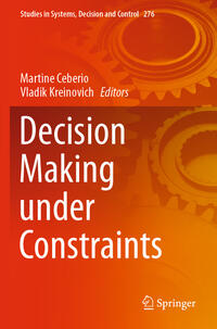 Decision Making under Constraints