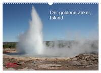 Der goldene Zirkel, Island (Wandkalender 2025 DIN A3 quer), CALVENDO Monatskalender