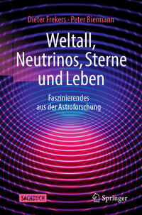 Weltall, Neutrinos, Sterne und Leben