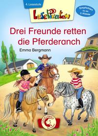 Lesepiraten – Drei Freunde retten die Pferderanch